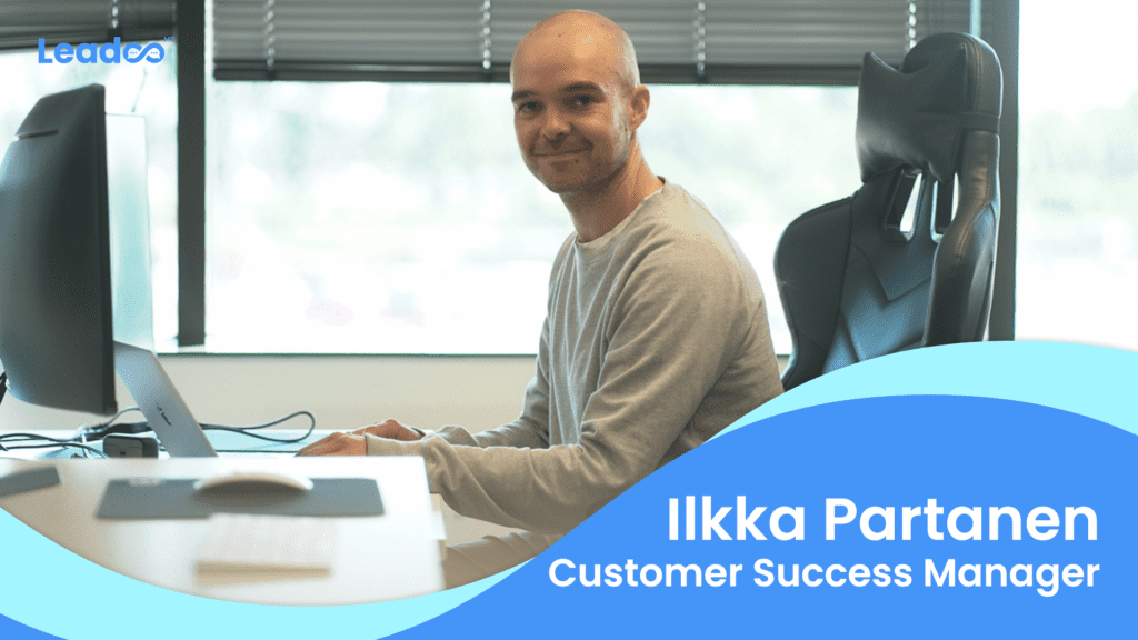Ilkka myyntisykli Kaikki Leadoon Customer Success-prosessista!