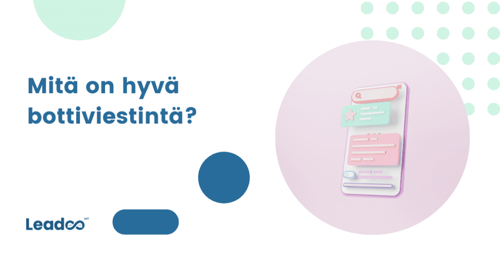 Bottiviestinta%CC%88 customer success Miten rakentaa konvertoiva botti? – 5 vinkkiä hyvään bottiviestintään