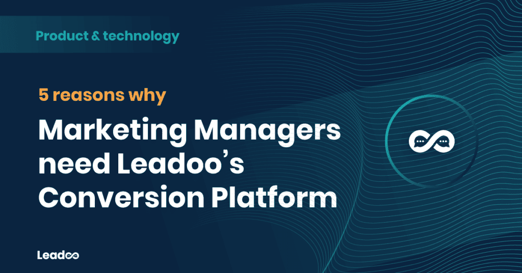 leadoo for marketing manager conversion tools 5 reasons why Marketing Managers need Leadoo’s Conversion Platform