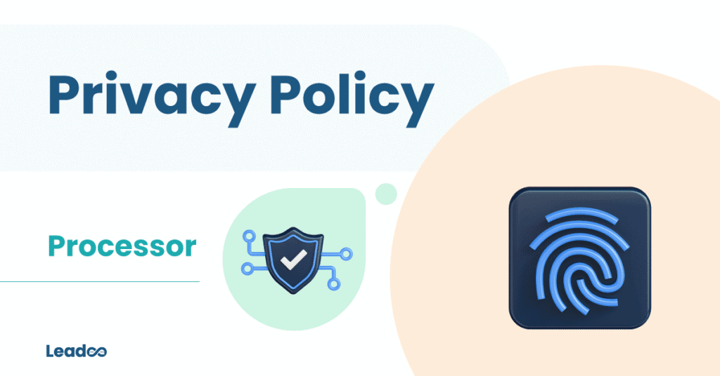 Privecy policy processor Identify the hottest leads and close more deals Privacy Policy (Processor)