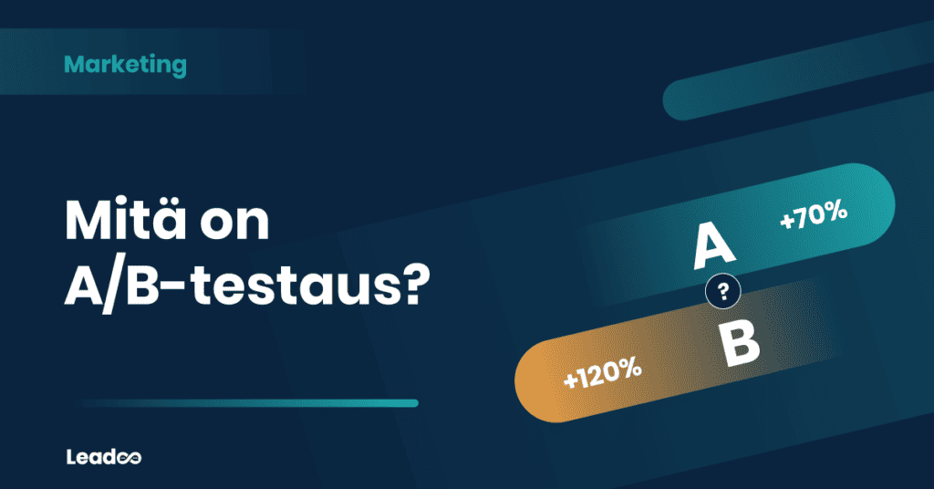 a b testing asiakaskokemukseen Mitä on A/B-testaus?