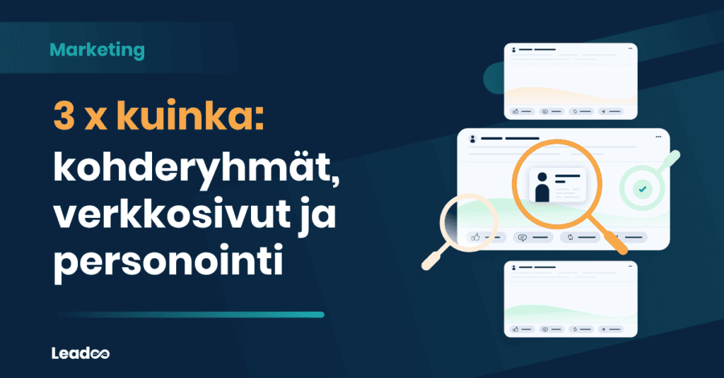kohderyhmat verkkosivut ja personointi ostopolku 3 x kuinka – kohderyhmät, verkkosivut ja personointi