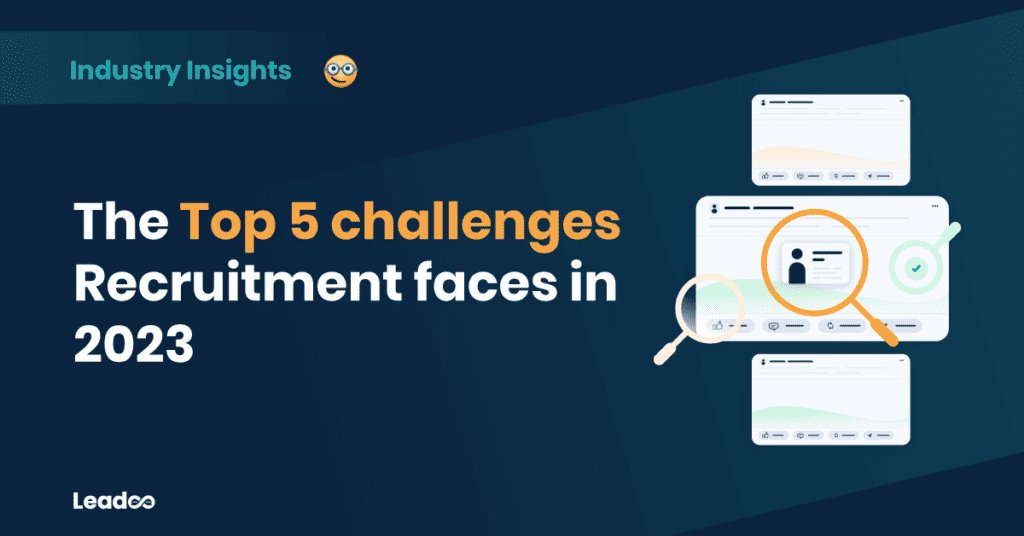 The Top 5 challenges Recruitment faces in 2023