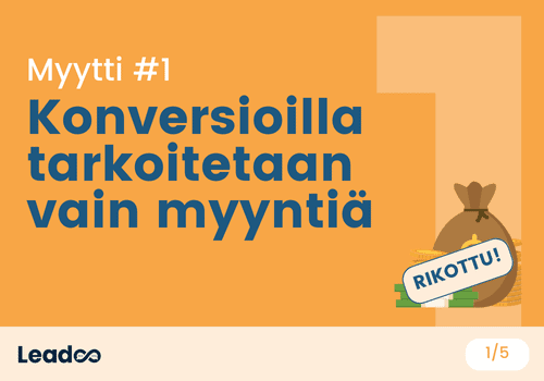 Konversioilla tarkoitetaan vain myyntiä