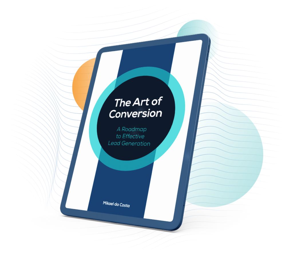 the art of conversion heaedr image The Art of Conversion: A Roadmap to Effective Lead Generation