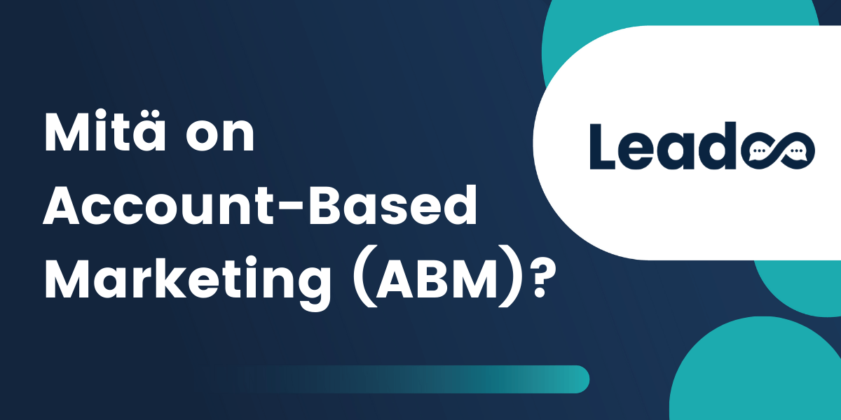 post image1 A/B-testaus Mitä on Account-Based Marketing (ABM)?