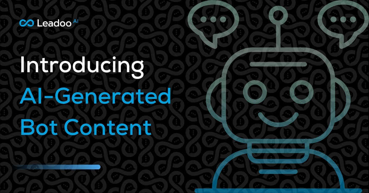 AI-Generated Bot Content | Leadoo - Conversion Platform