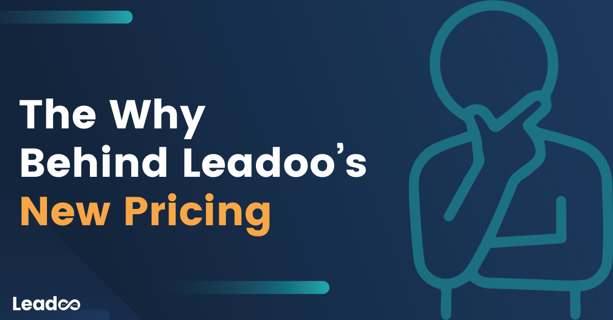 The Why Behind Leadoo’s New Pricing