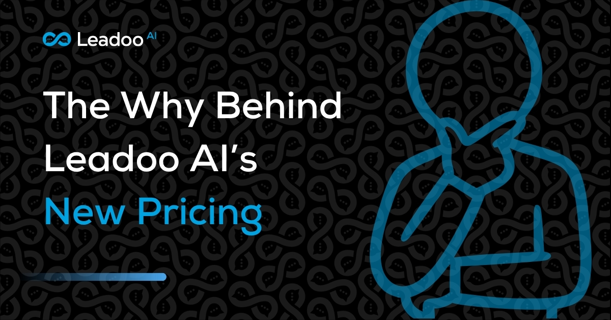 The Why Behind Leadoo’s New Pricing | Leadoo - Conversion Platform
